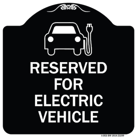 Signmission Reserved for Electric Vehicle W/ Graphic Heavy-Gauge Aluminum Sign, 18" x 18", BW-1818-23209 A-DES-BW-1818-23209